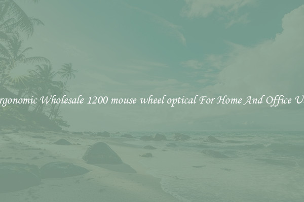 Ergonomic Wholesale 1200 mouse wheel optical For Home And Office Use.