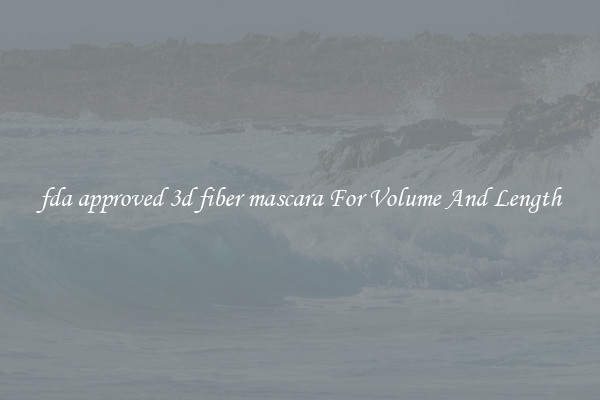 fda approved 3d fiber mascara For Volume And Length