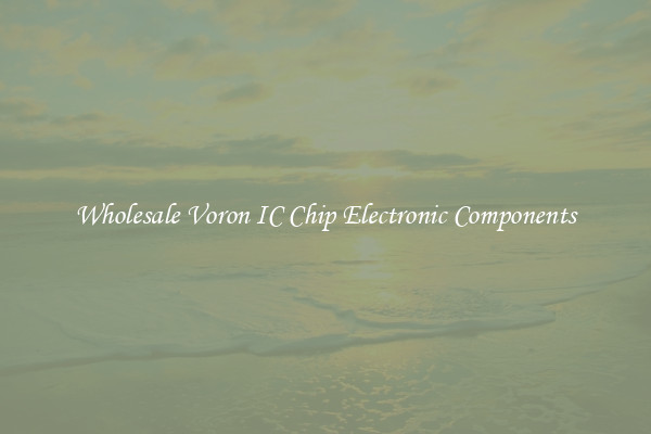 Wholesale Voron IC Chip Electronic Components