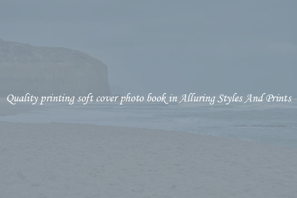 Quality printing soft cover photo book in Alluring Styles And Prints